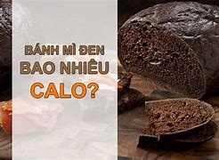 1 Lát Bánh Mì Gối Đen Bao Nhiêu Calo