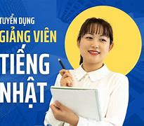 Tuyển Dụng Giảng Viên Tiếng Nhật